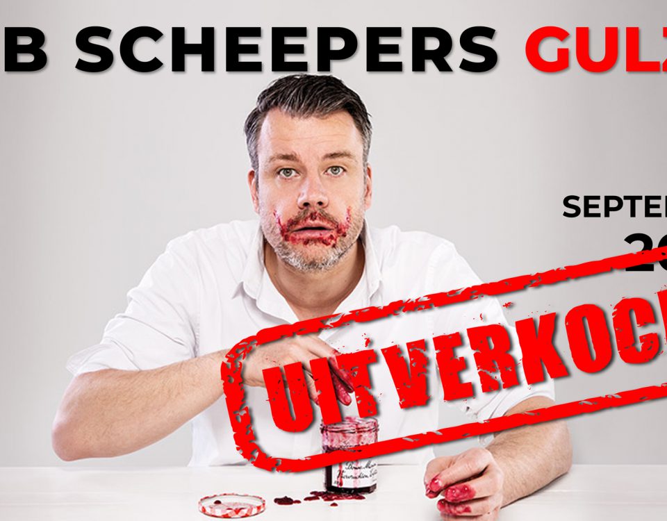 'Gulzig' Rob Scheepers UITVERKOCHT!