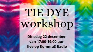 Tie Dye workshop via Kommus Radio
