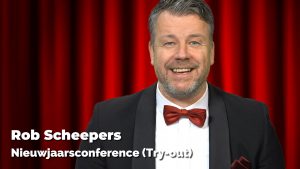 Rob Scheepers Nieuwjaarsconference (Try-out)